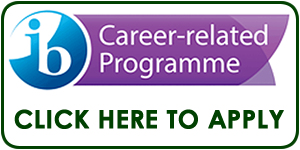 IB Career-Related Programme - Click here to apply 